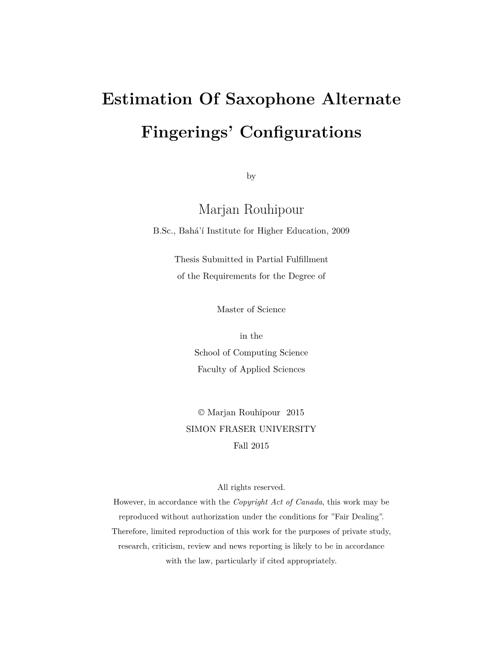 Estimation of Saxophone Alternate Fingerings' Configurations