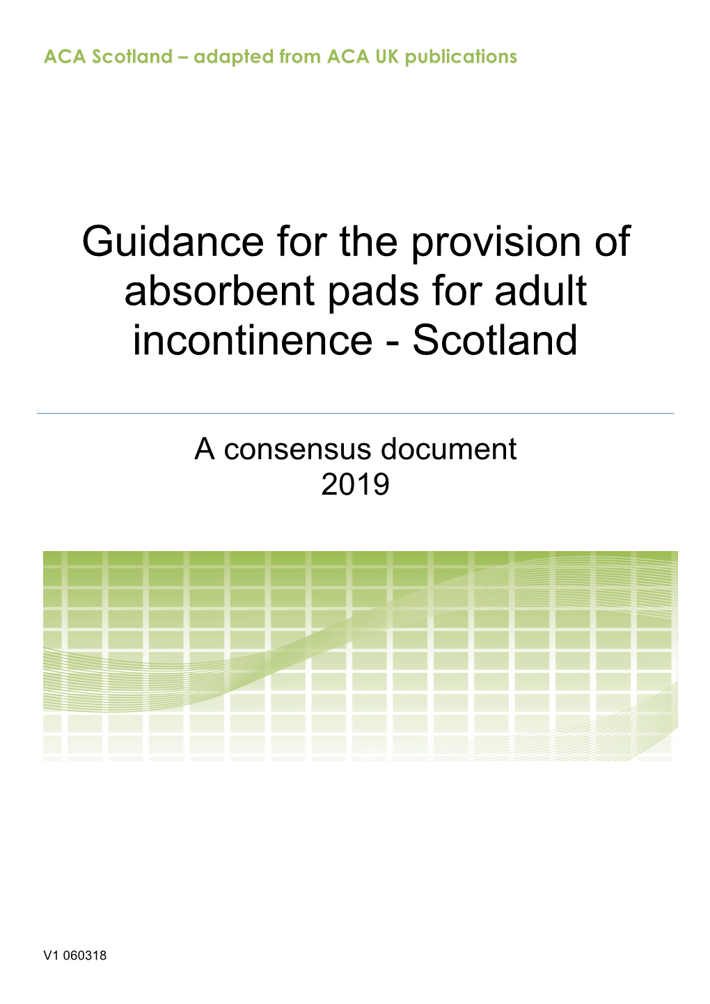 Guidance for the Provision of Absorbent Pads for Adult Incontinence - Scotland