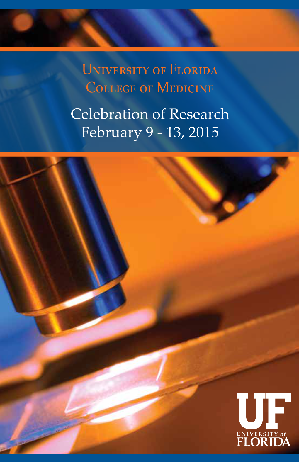 University of Florida College of Medicine Celebration of Research