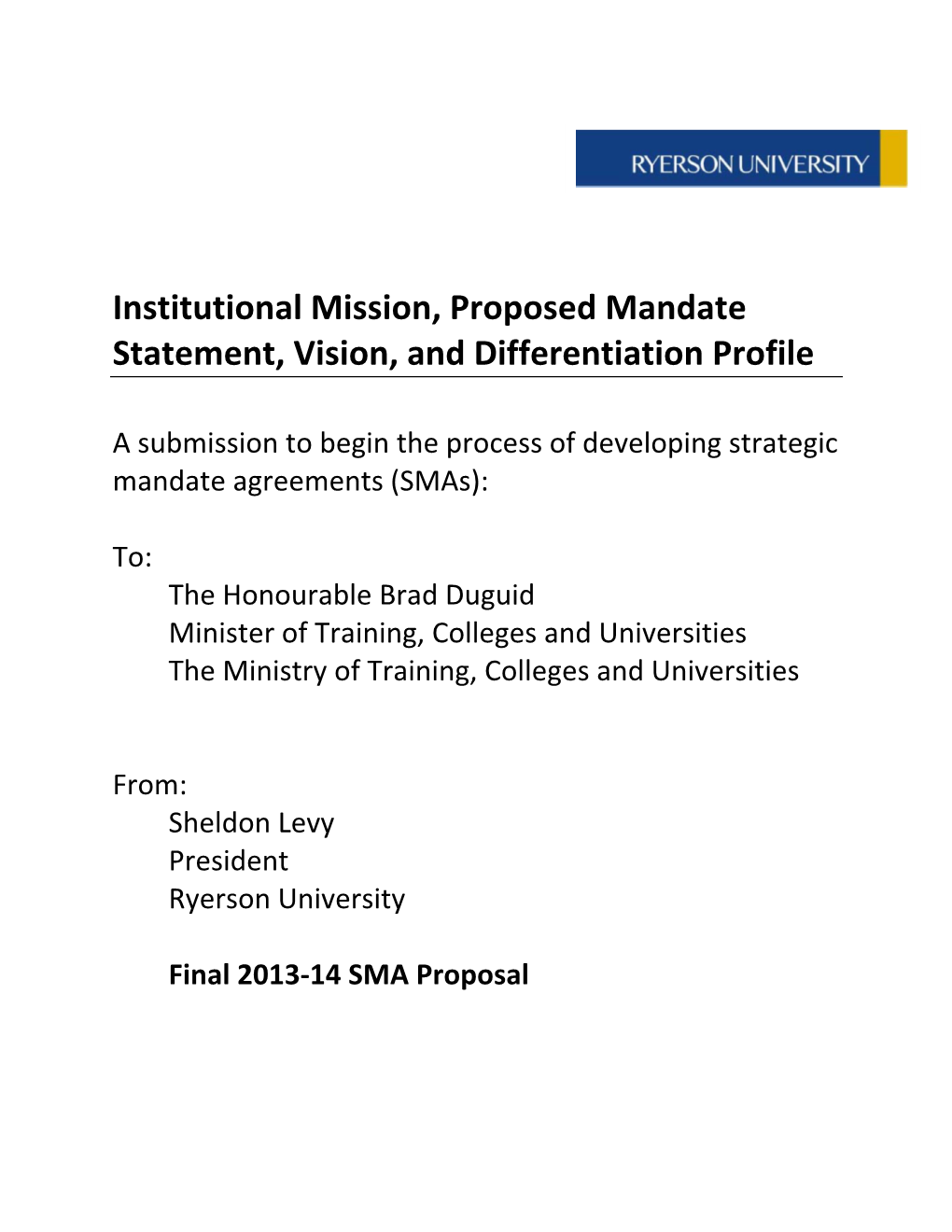 Institutional Mission, Proposed Mandate Statement, Vision, and Differentiation Profile