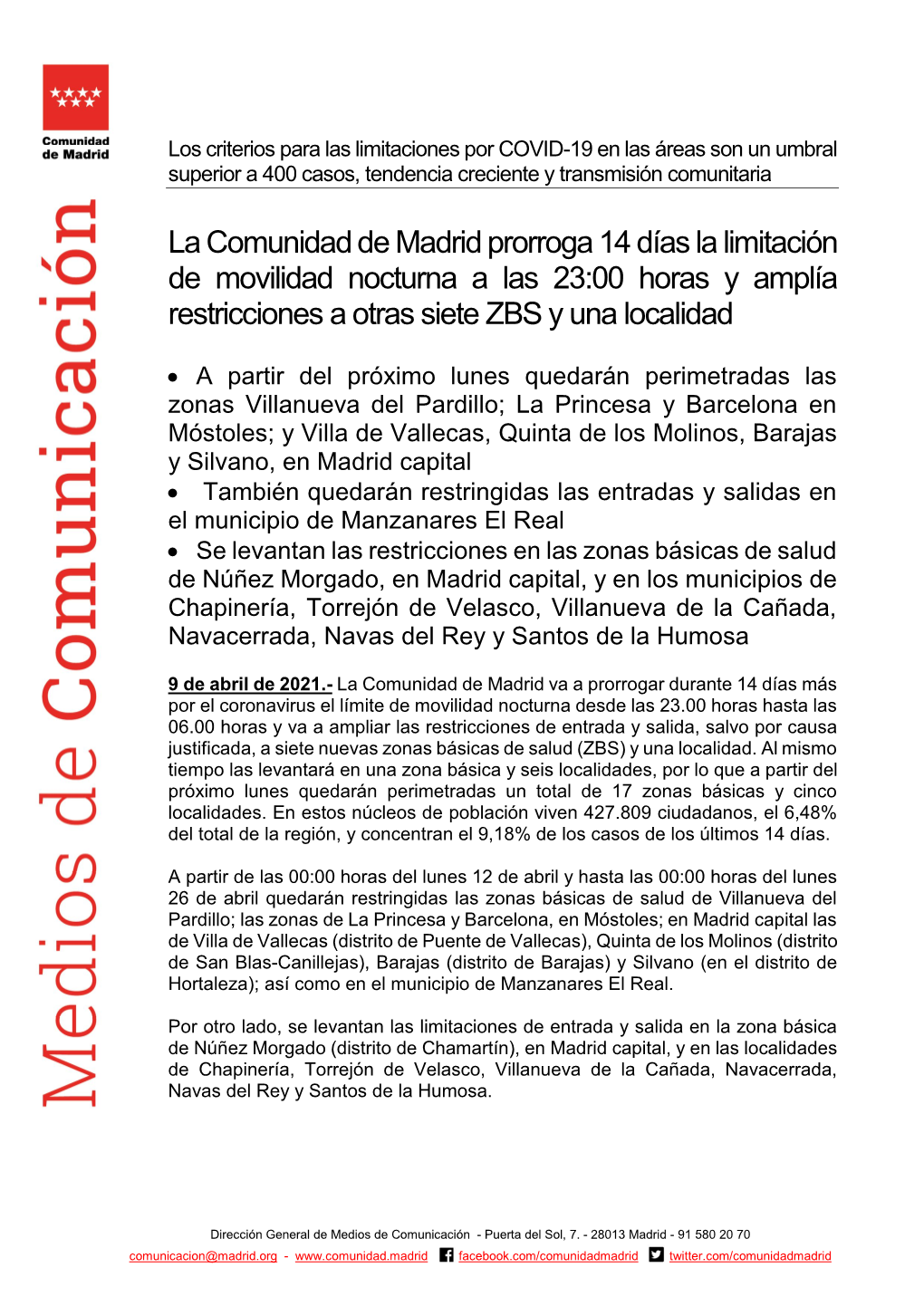 La Comunidad De Madrid Prorroga 14 Días La Limitación De Movilidad Nocturna a Las 23:00 Horas Y Amplía Restricciones a Otras Siete ZBS Y Una Localidad