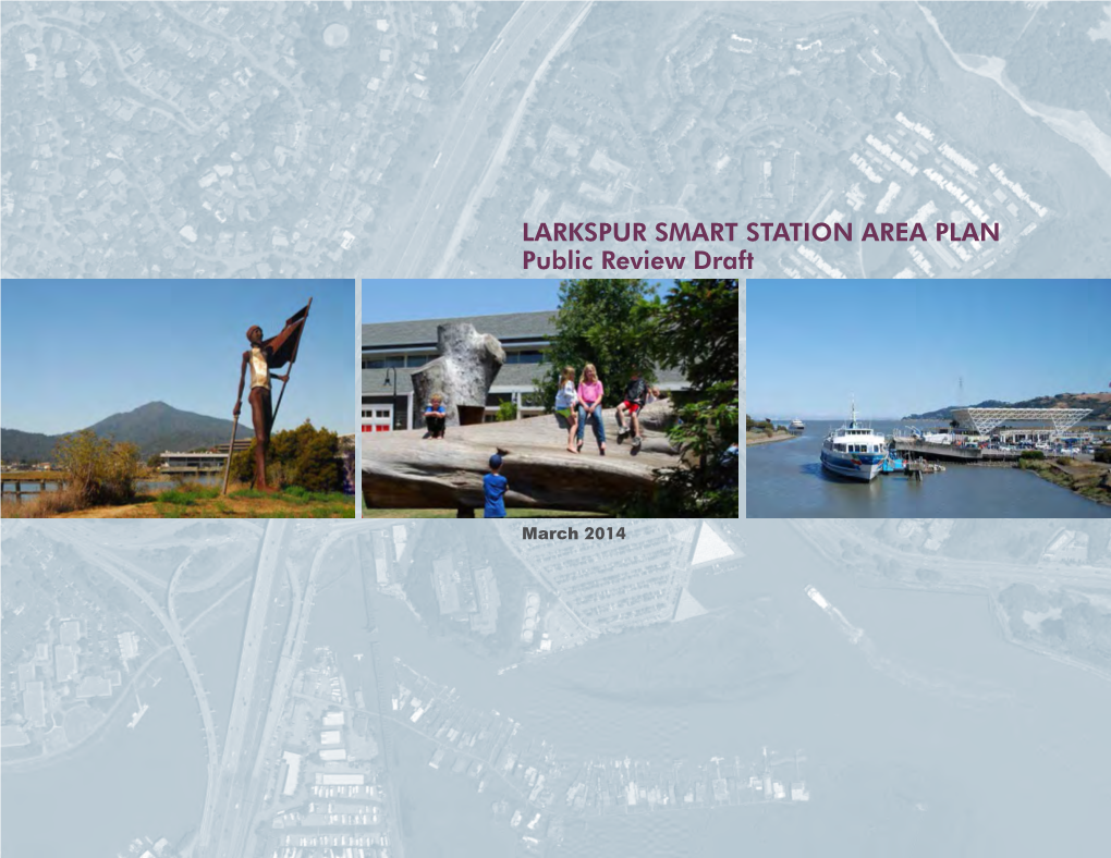 LARKSPUR SMART STATION AREA PLAN Public Review Draft