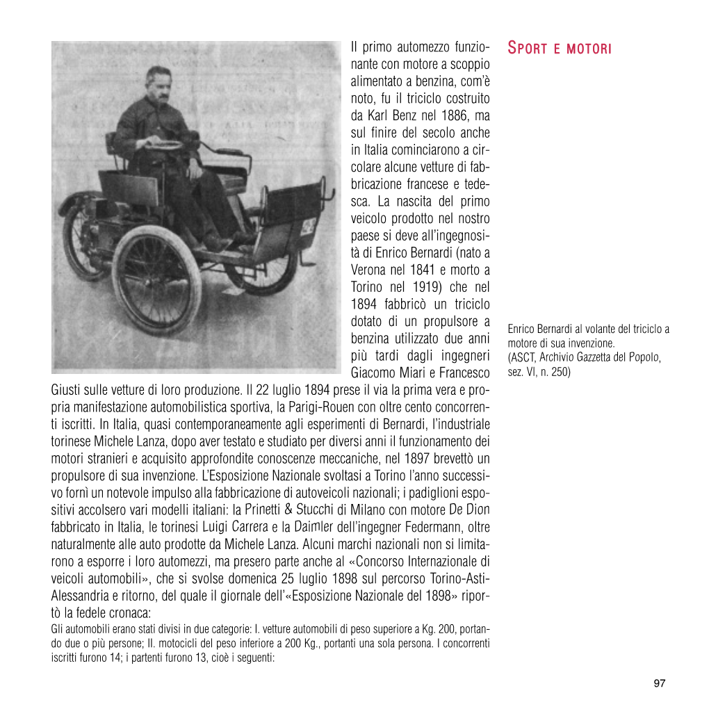 Il Primo Automezzo Funzio- Nante Con Motore a Scoppio