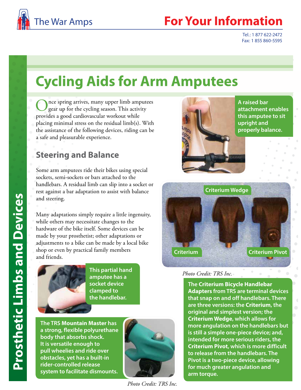 Cycling Aids for Arm Amputees and Friends