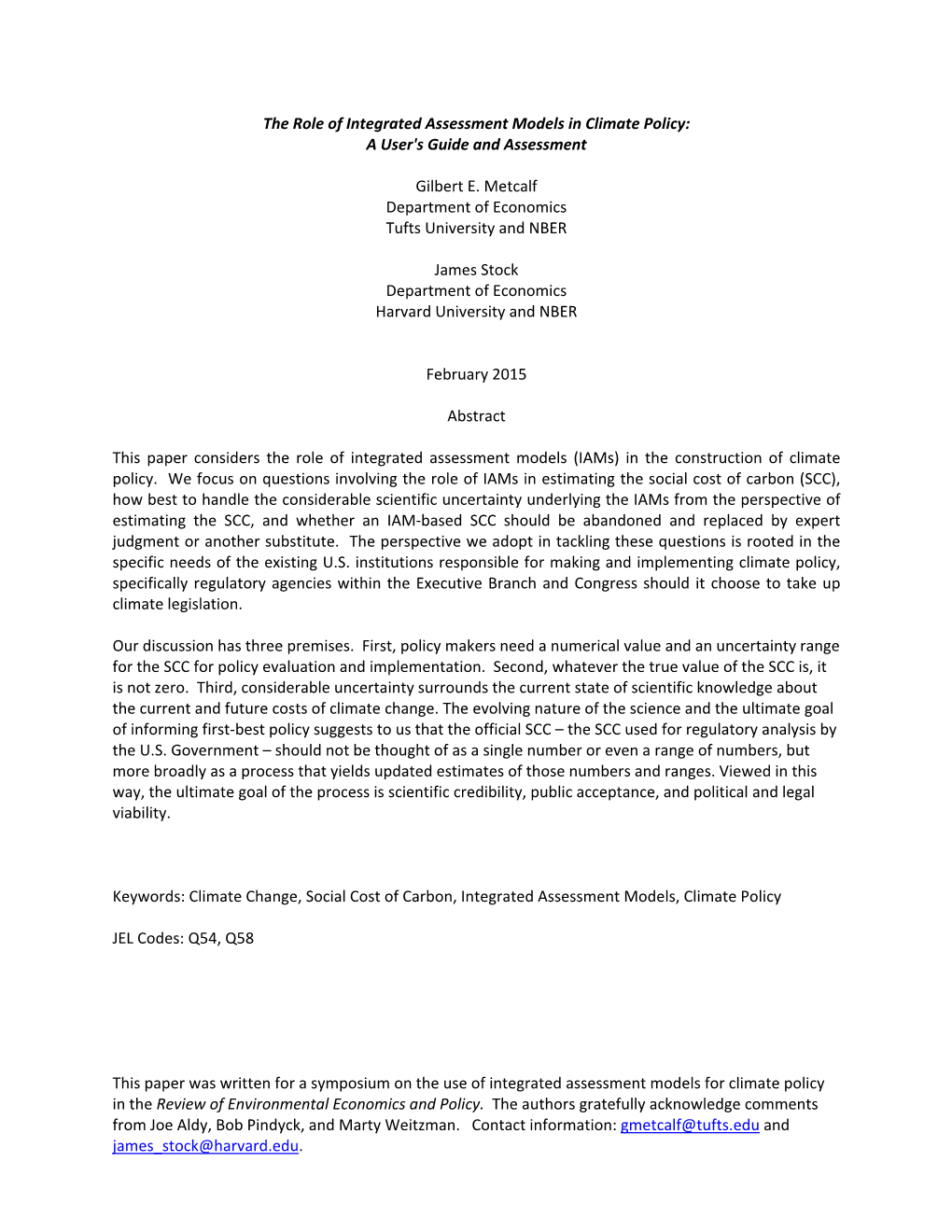 This Paper Was Written for a Symposium on the Use of Integrated Assessment Models for Climate Policy in the Review of Environmental Economics and Policy