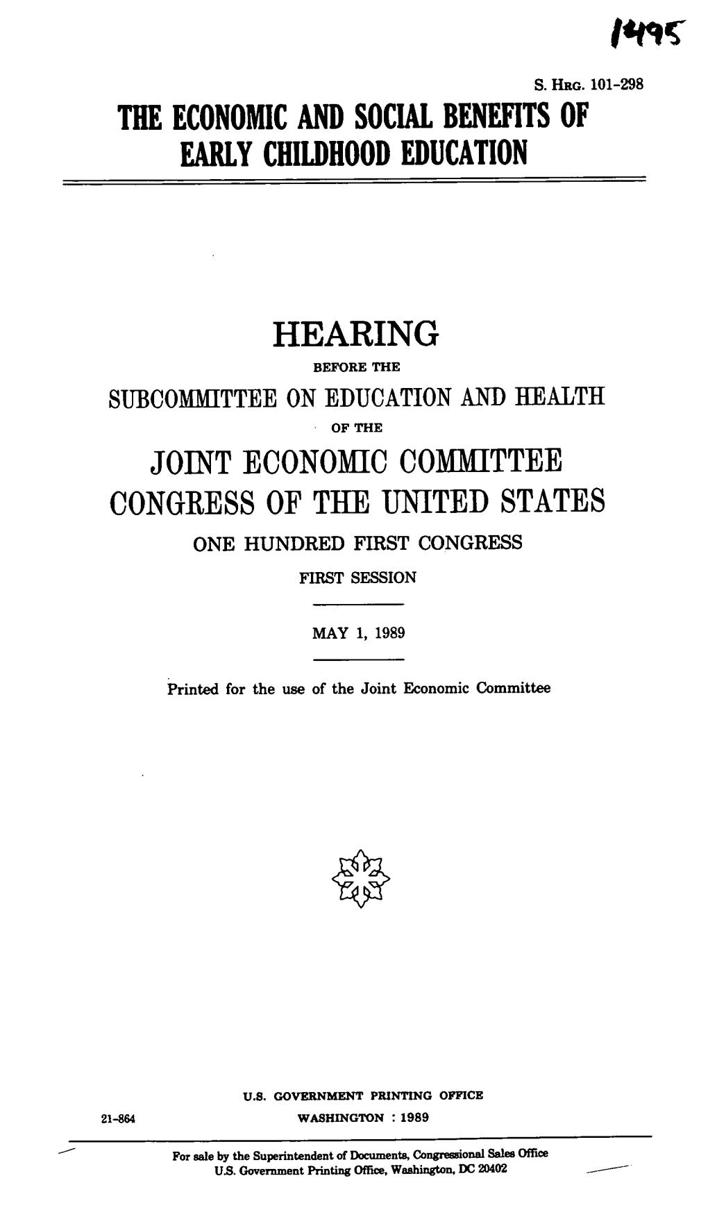 The Economic and Social Benefits of Early Childhood Education Hearing Joint Economic Committee Congress of the United States