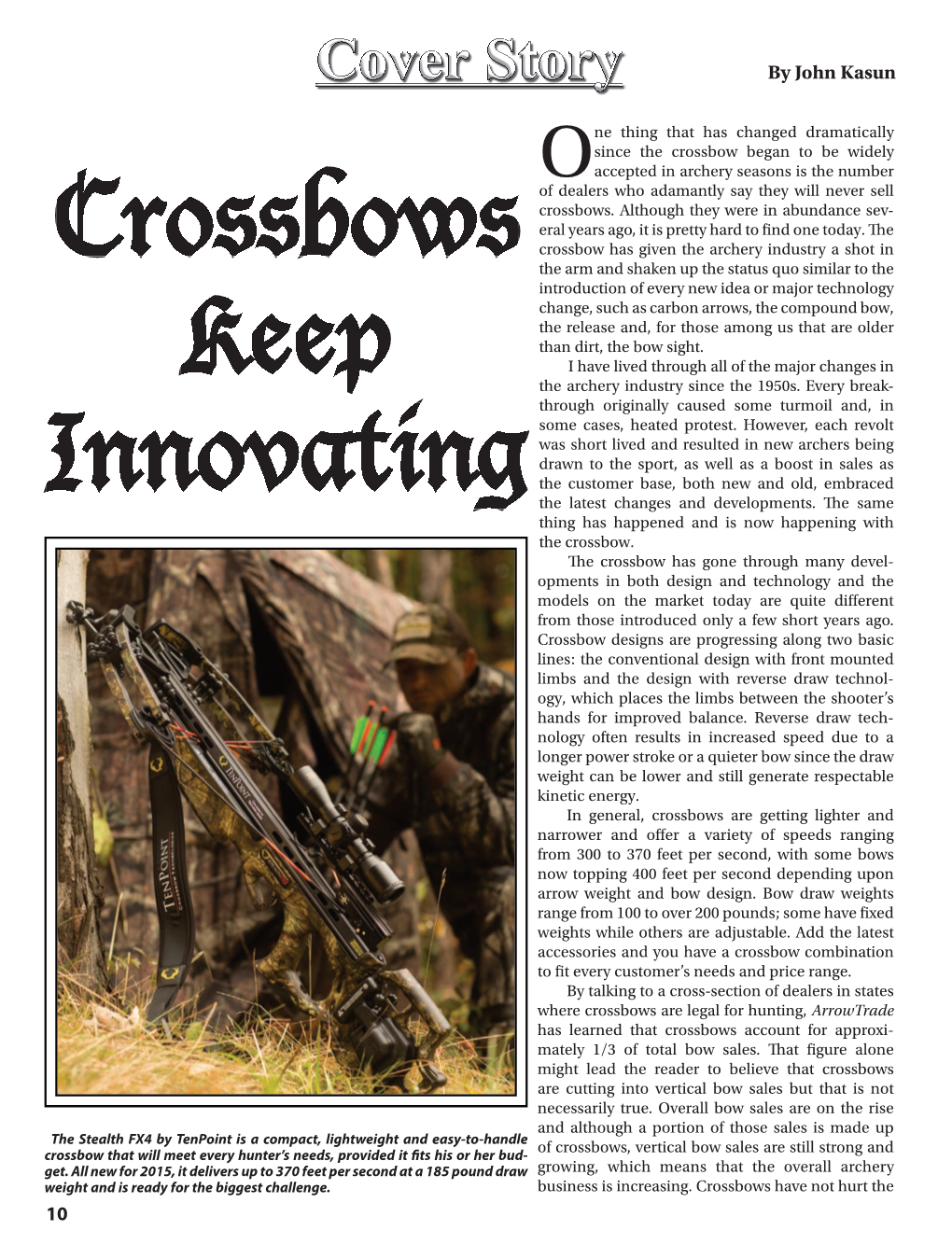 Crossbows Keep Innovating