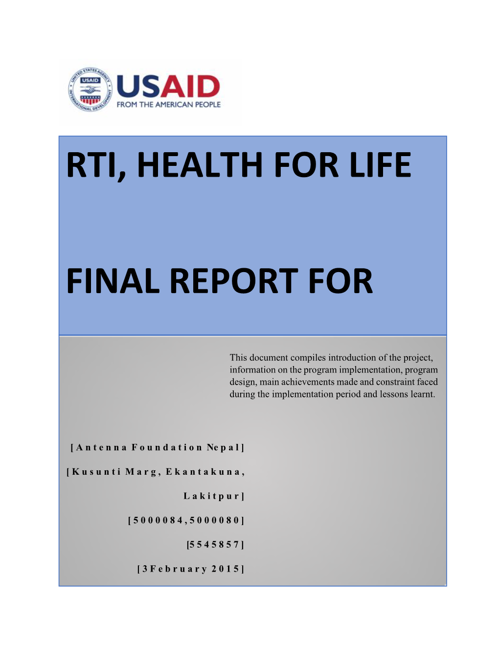 Final Report for Rti, Health for Life