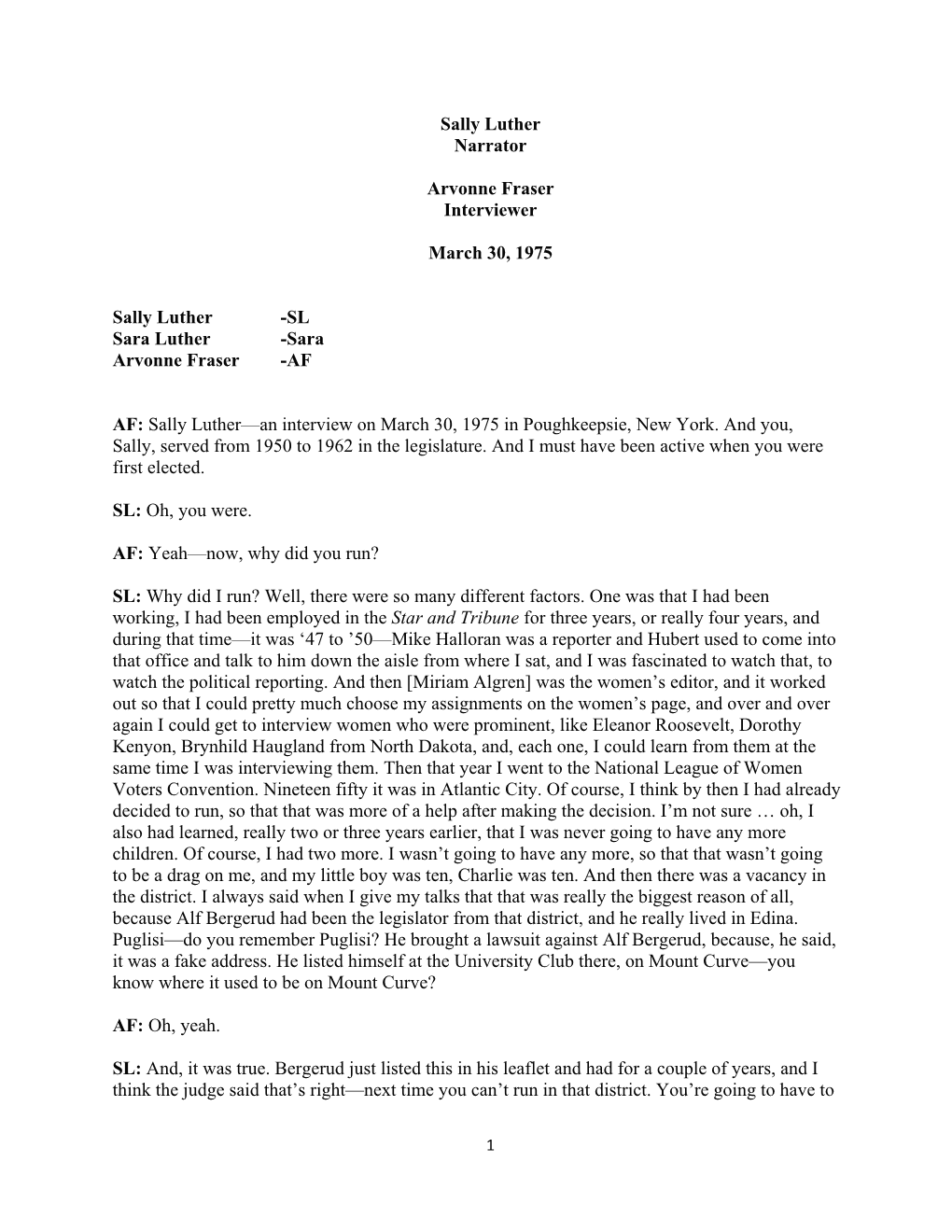 Sally Luther Narrator Arvonne Fraser Interviewer March 30, 1975 Sally