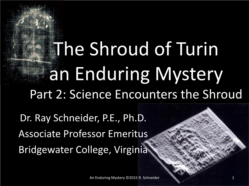 The Shroud of Turin an Enduring Mystery Part 1