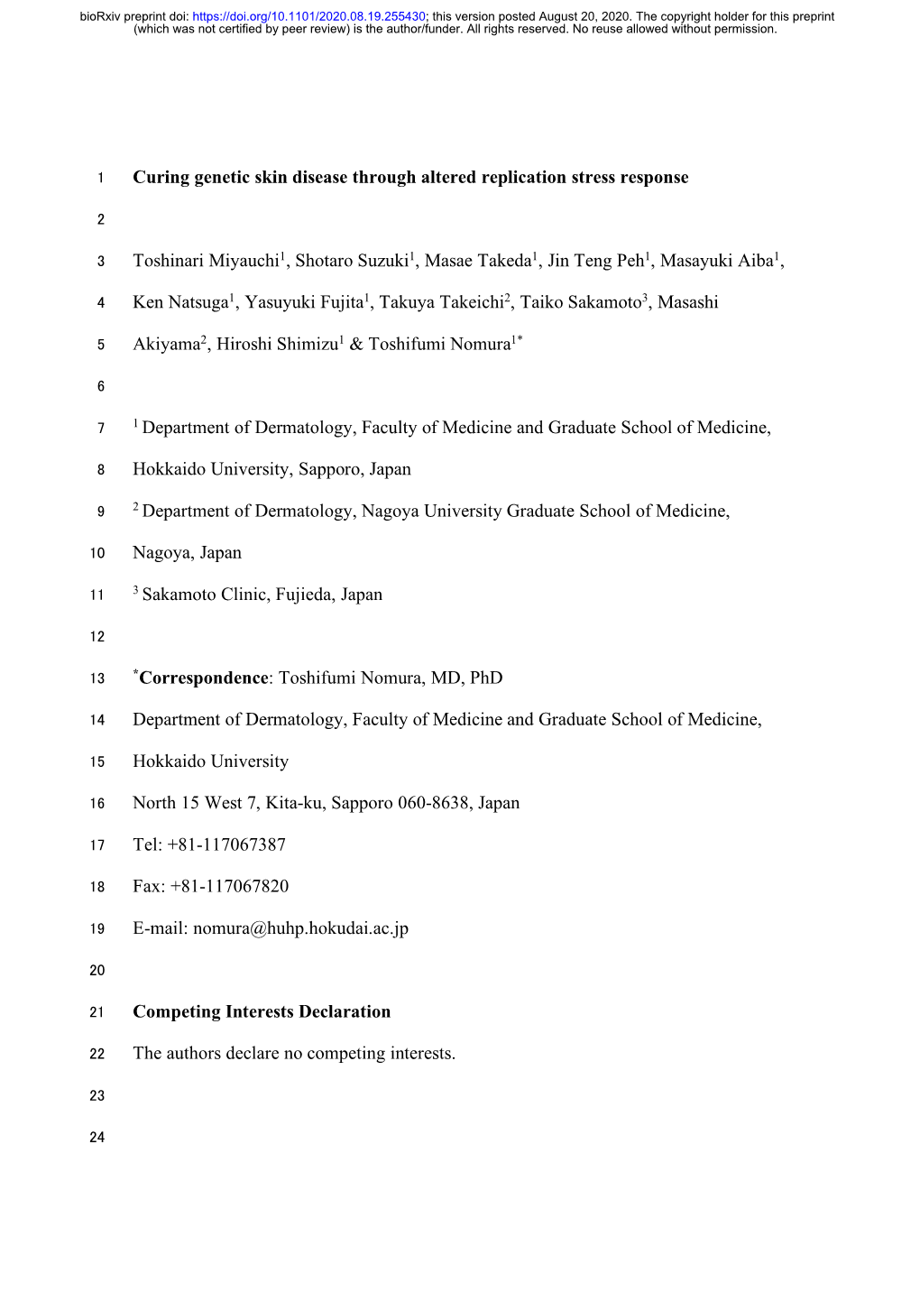 Curing Genetic Skin Disease Through Altered Replication Stress Response Toshinari Miyauchi1, Shotaro Suzuki1, Masae Takeda1