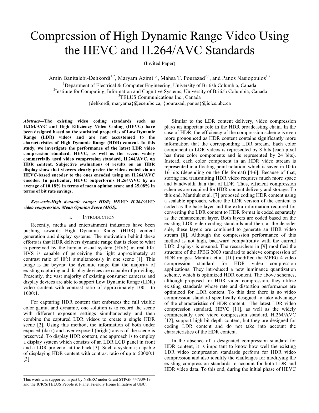 Compression of High Dynamic Range Video Using the HEVC and H.264/AVC Standards (Invited Paper)