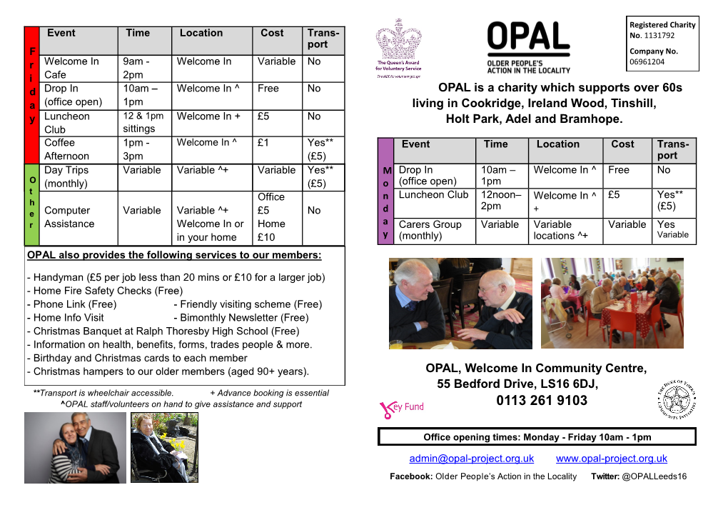 OPAL Is a Charity Which Supports Over 60S Living in Cookridge, Ireland