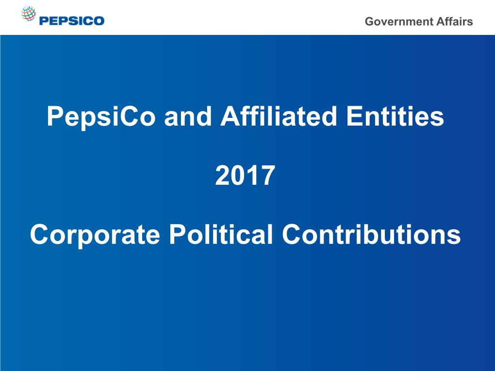 Pepsico and Affiliated Entities 2017 Corporate Political Contributions