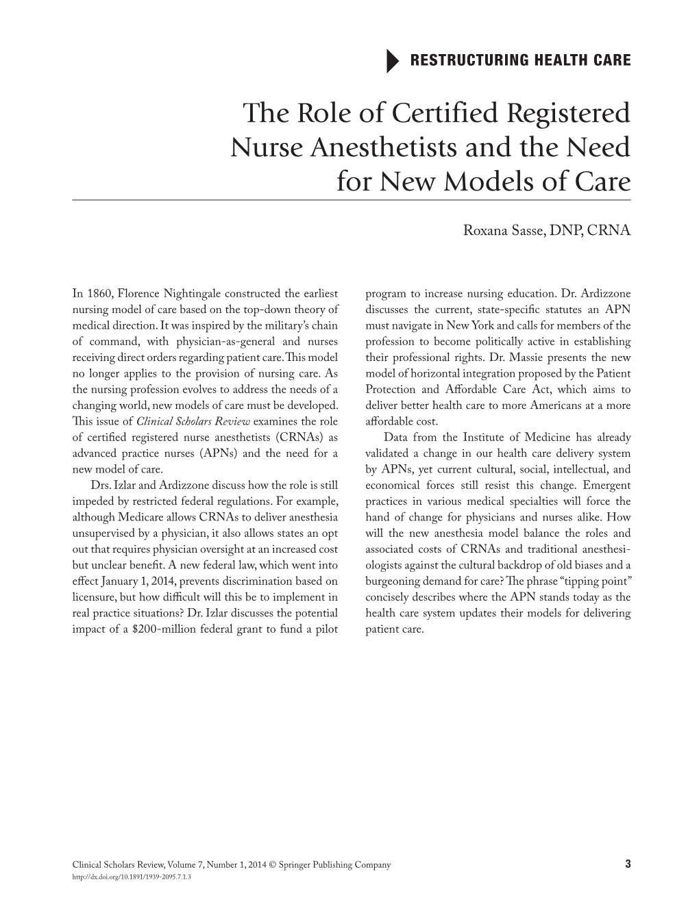 The Role of Certified Registered Nurse Anesthetists and the Need for New Models of Care