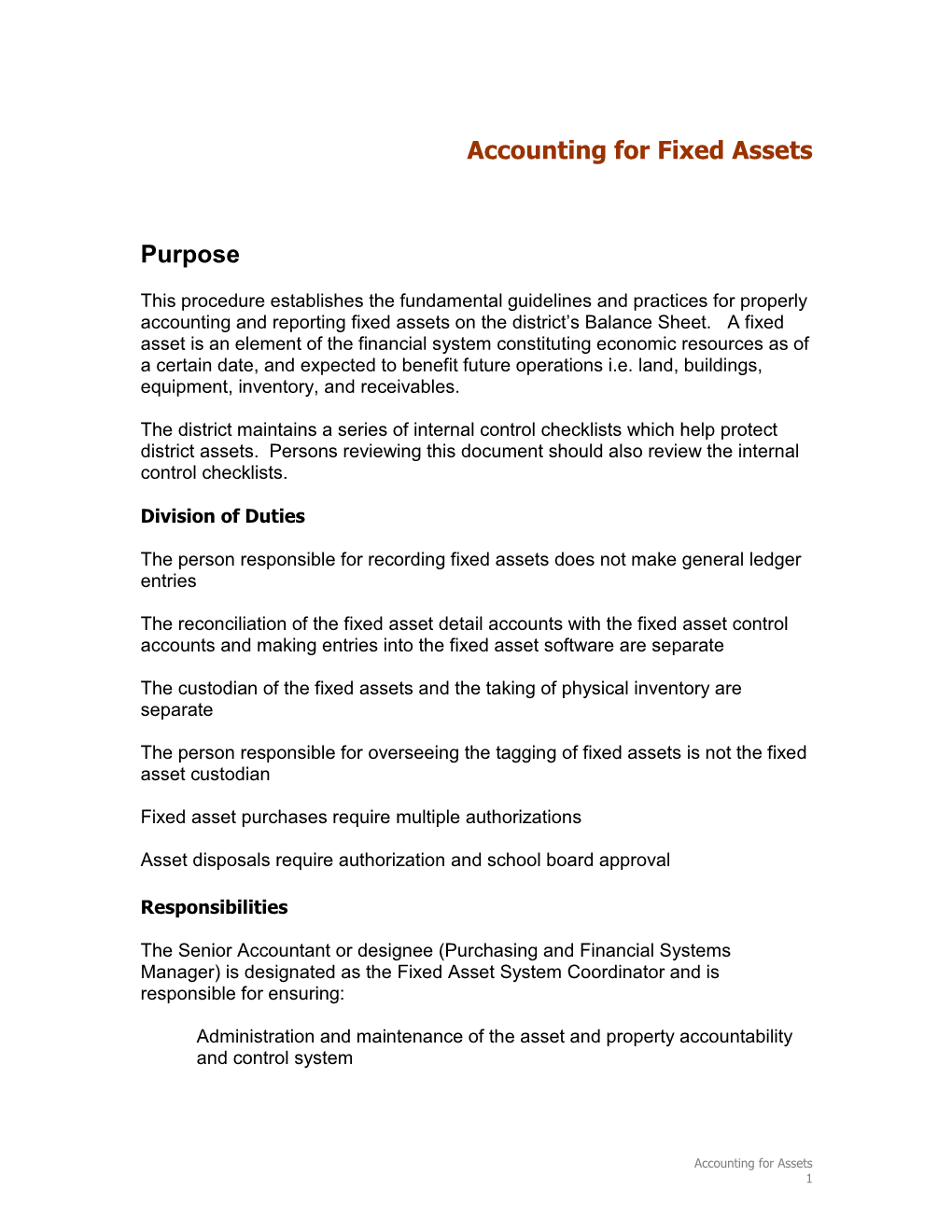 Accounting for Assets 1 the Designation of Custodial Areas and Property Custodians for Each Asset Group