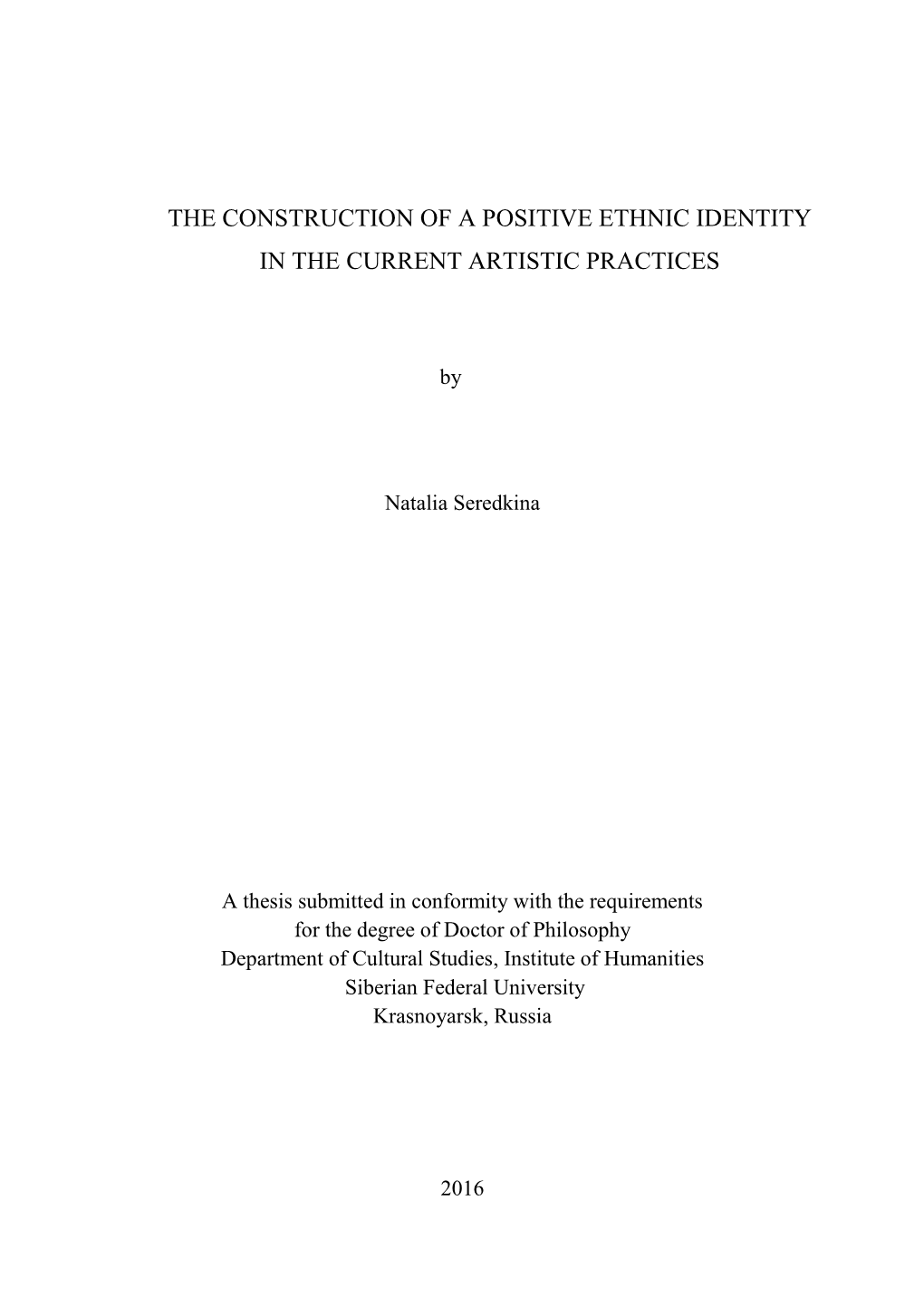 The Construction of a Positive Ethnic Identity in the Current Artistic Practices