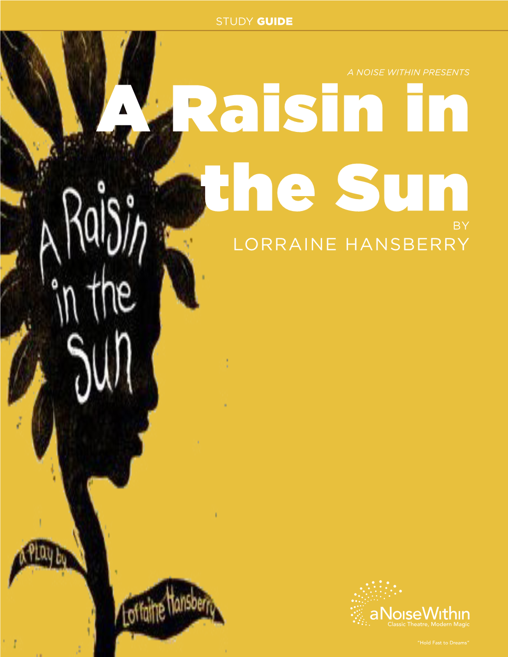 A Raisin in the Sun by LORRAINE HANSBERRY