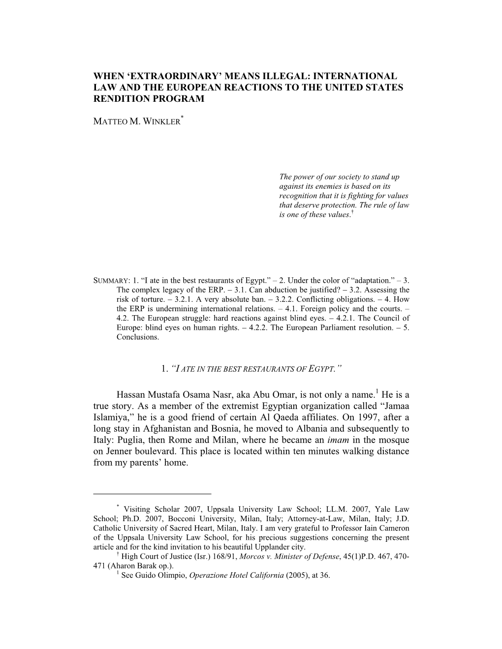 International Law and the European Reactions to the United States Rendition Program