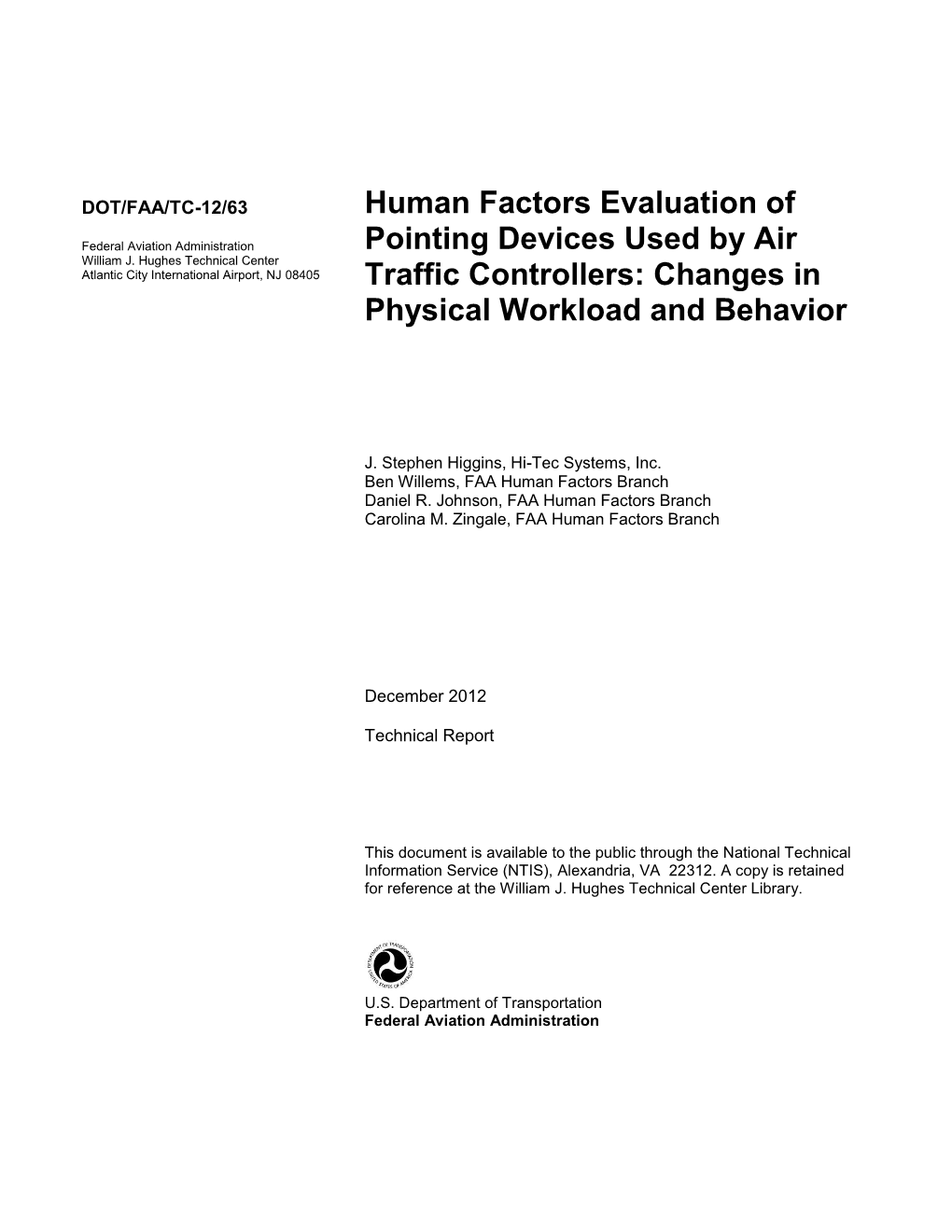 Human Factors Evaluation of Pointing Devices Used by Air Traffic Controllers: Changes in December 2012 Physical Workload and Behavior 6