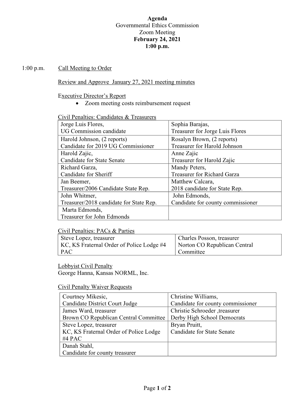 Page 1 of 2 Agenda Governmental Ethics Commission Zoom Meeting February 24, 2021 1:00 P.M. 1:00 P.M. Call Meeting to Order