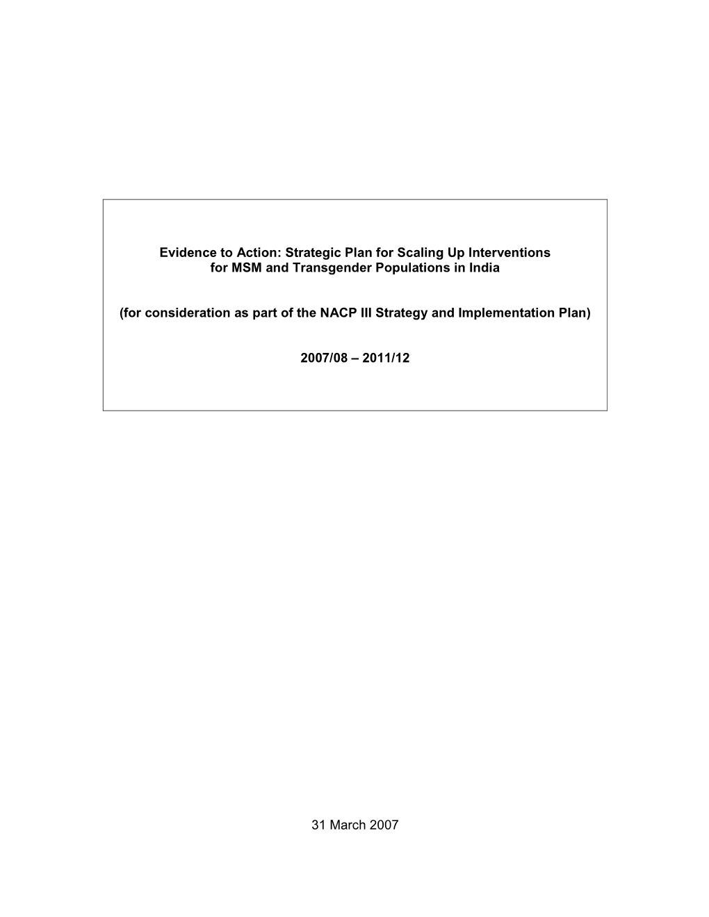 Scaling up MSM-TG Interventions for NACP III 2007