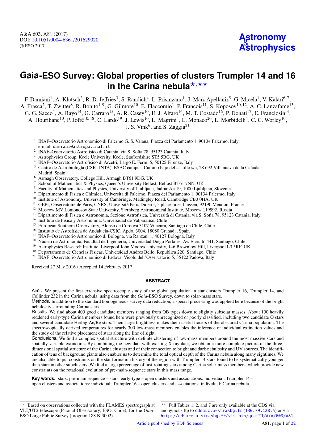 Global Properties of Clusters Trumpler 14 and 16 in the Carina Nebula?,?? F