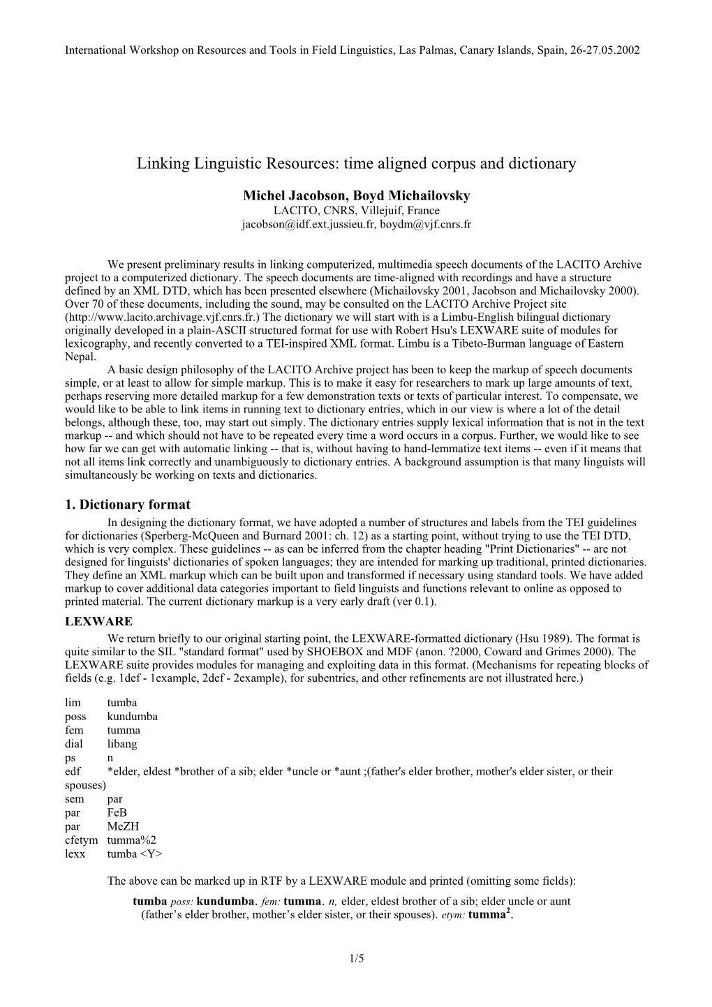 Linking Linguistic Resources: Time Aligned Corpus and Dictionary