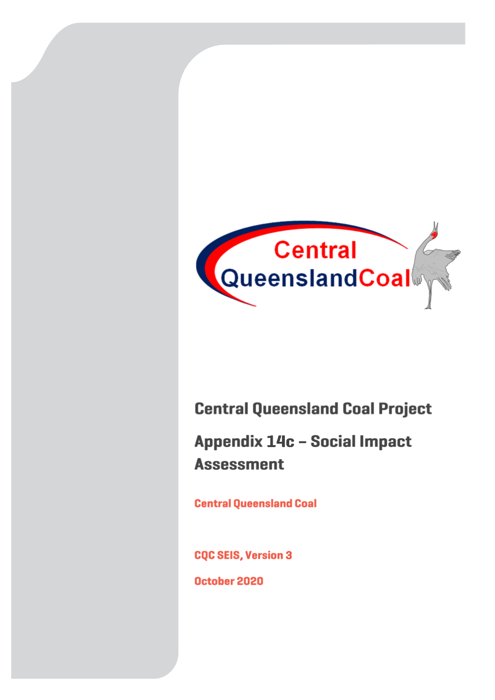 SOCIAL IMPACT ASSESSMENT for the Central Queensland Coal Project