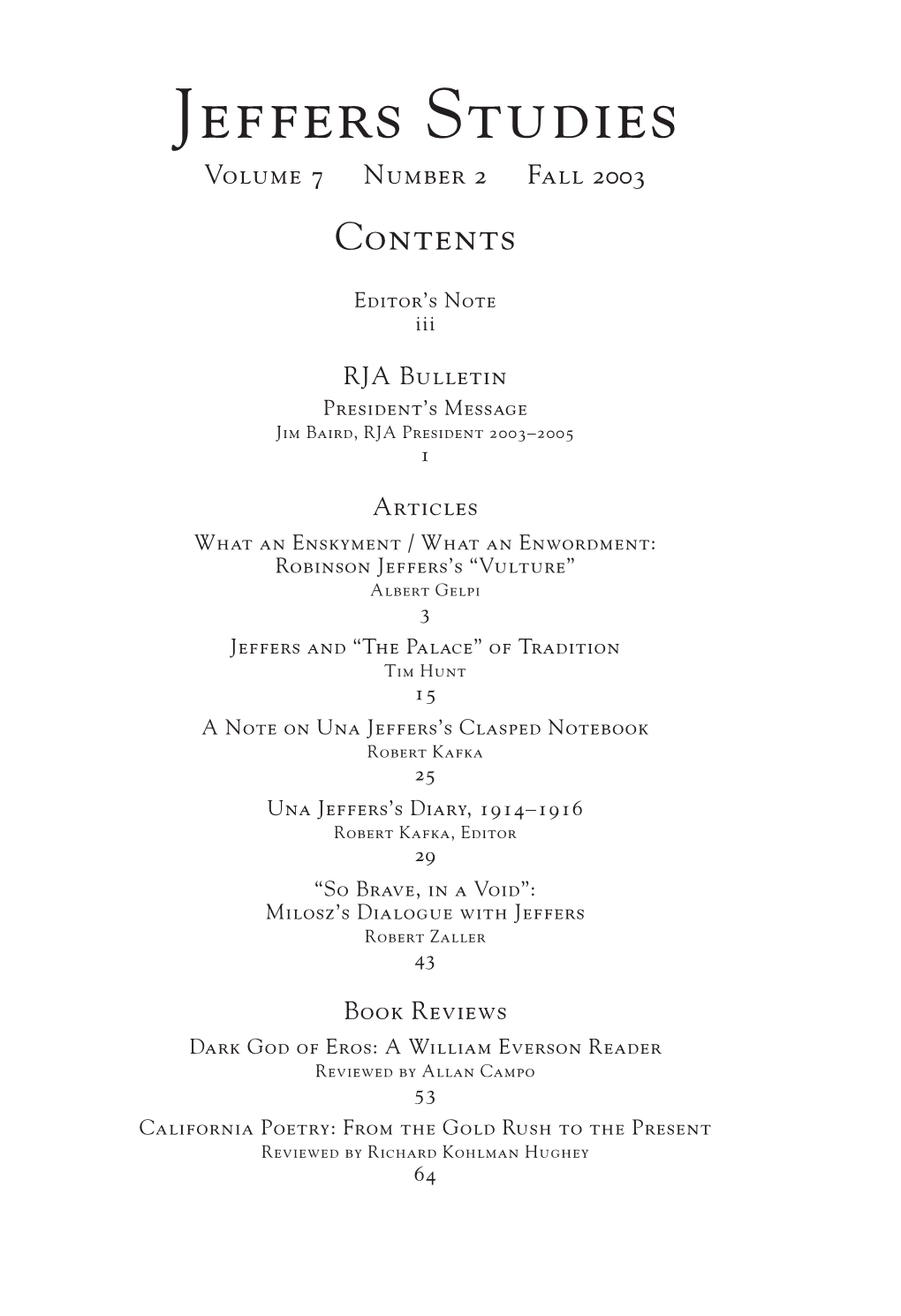 Jeffers Studies Volume 7 Number 2 Fall 2003 Contents