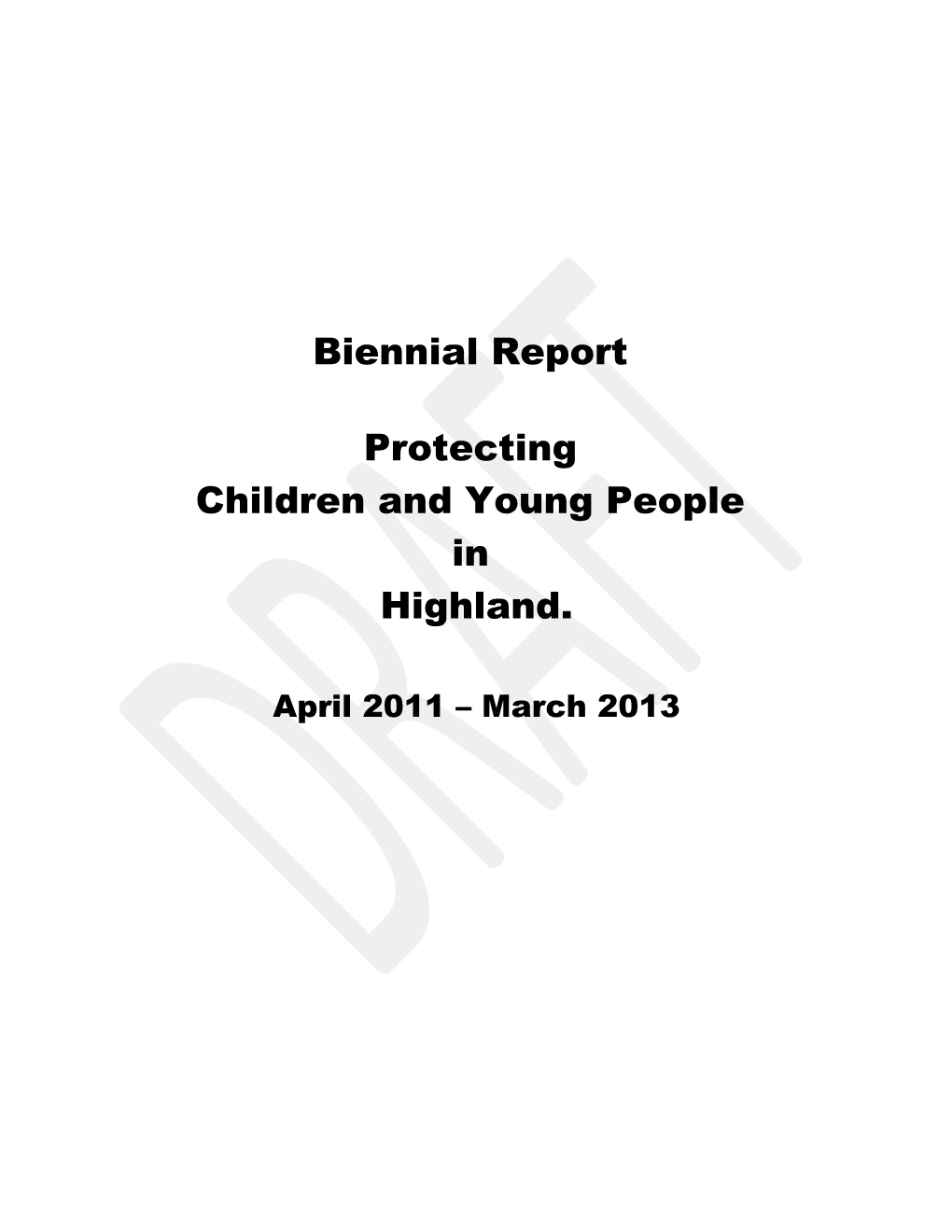 Highland Child Protection Committee Annual Report and Self Evaluation