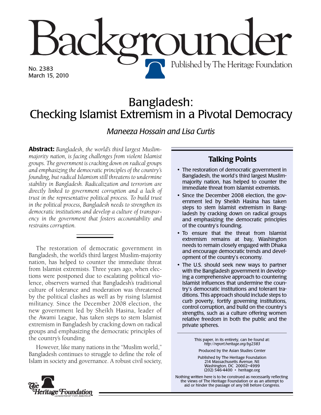 Bangladesh: Checking Islamist Extremism in a Pivotal Democracy Maneeza Hossain and Lisa Curtis