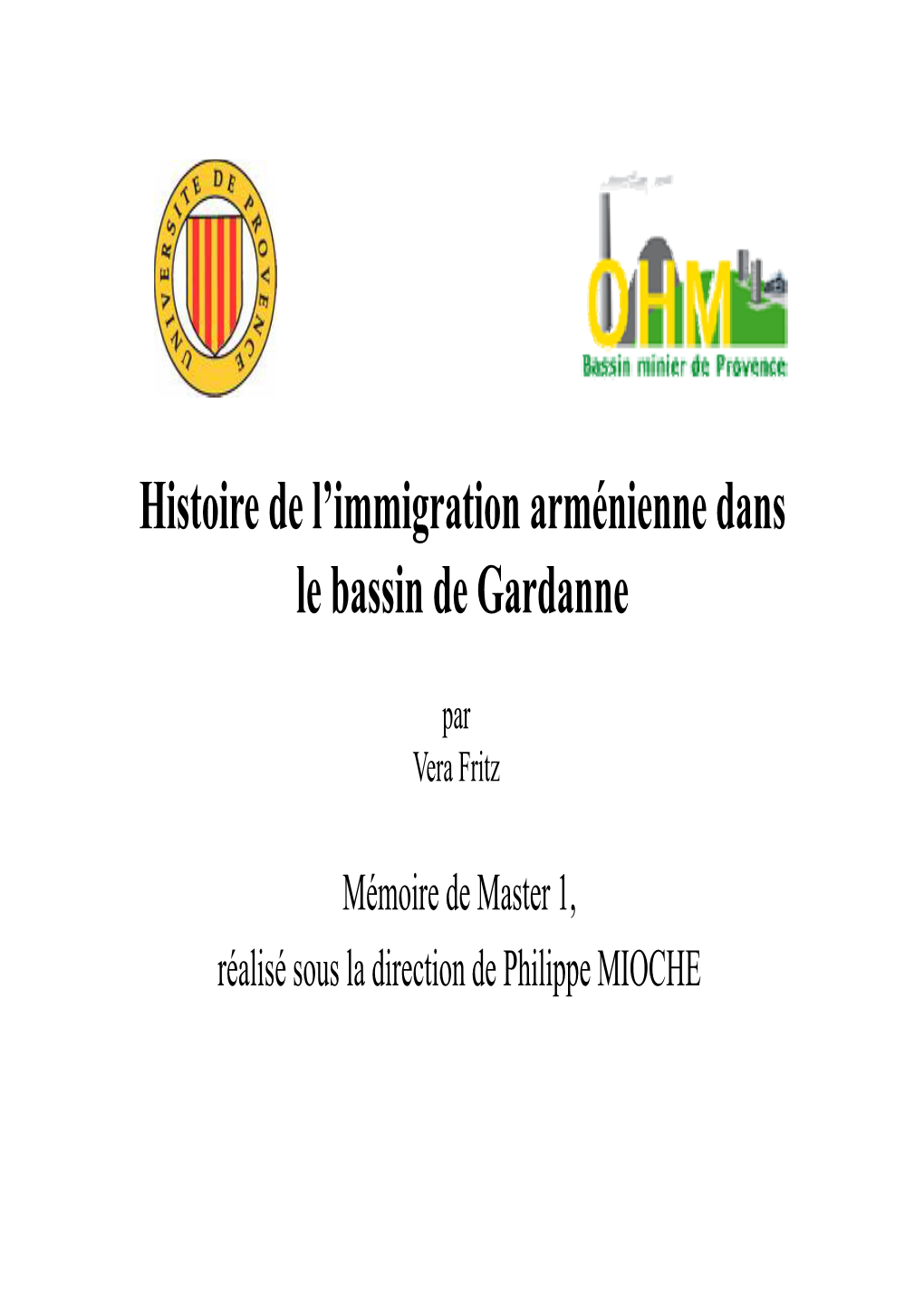 Histoire De L'immigration Arménienne Dans Le Bassin De Gardanne