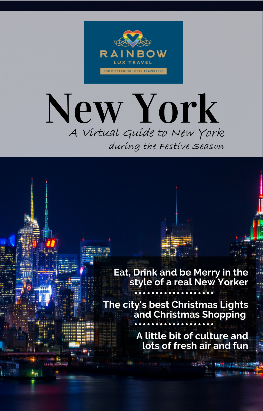 New York a Virtual Guide to New York During the Festive Season