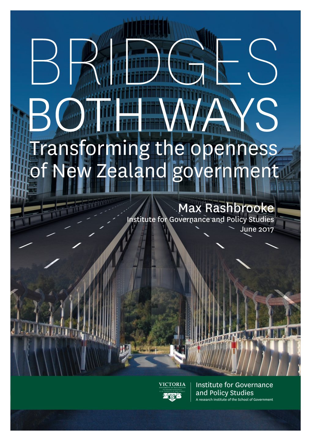 Bridges Both Ways: Transforming the Openness of New Zealand