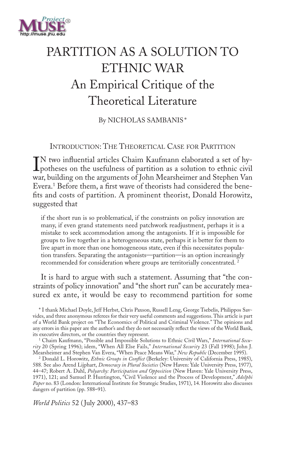 PARTITION AS a SOLUTION to ETHNIC WAR an Empirical Critique of the Theoretical Literature