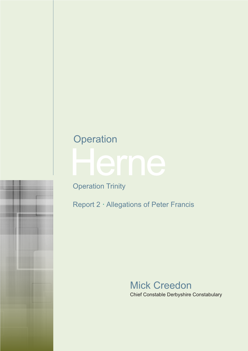 Operation Herne Operation Trinity