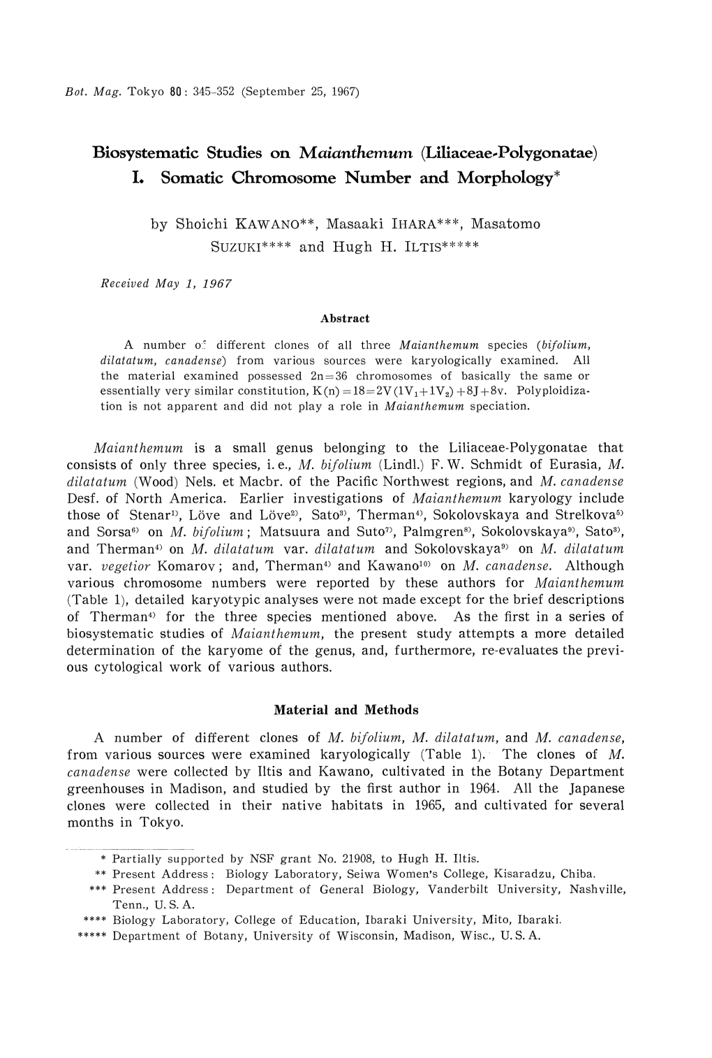 Biosystematic Studies on Maianthemum (Liliaceae-Polygonatae) I. Somatic Chromosome Number and Morphology*