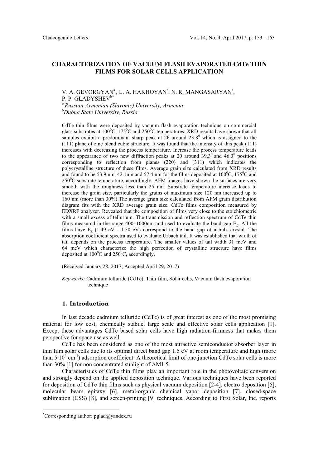 CHARACTERIZATION of VACUUM FLASH EVAPORATED Cdte THIN FILMS for SOLAR CELLS APPLICATION