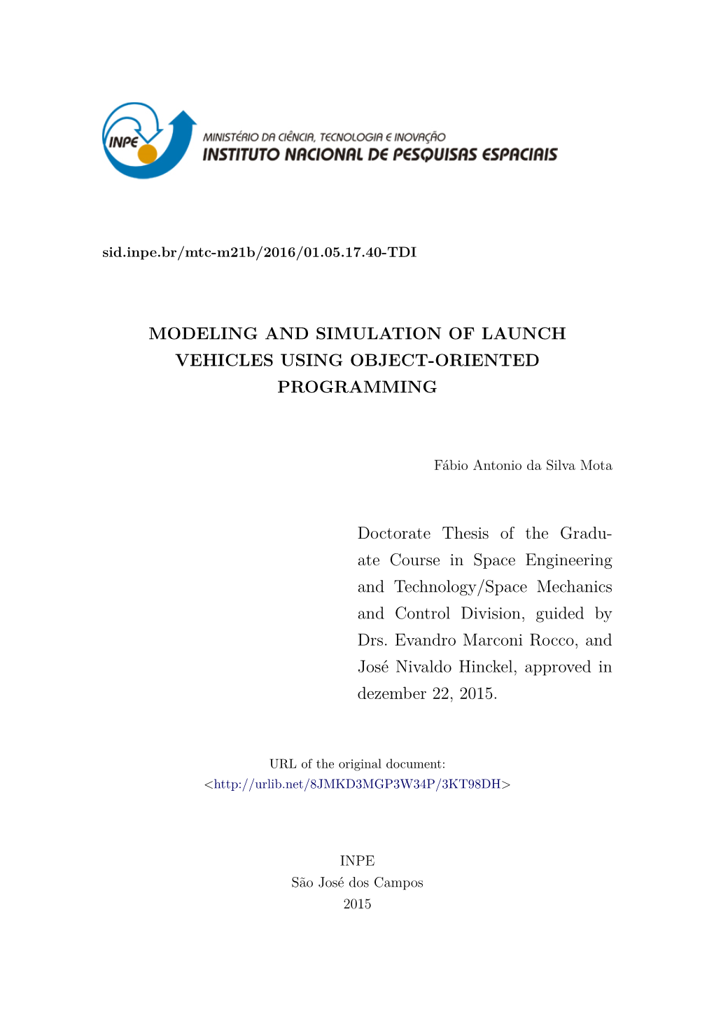 Modeling and Simulation of Launch Vehicles Using Object-Oriented Programming