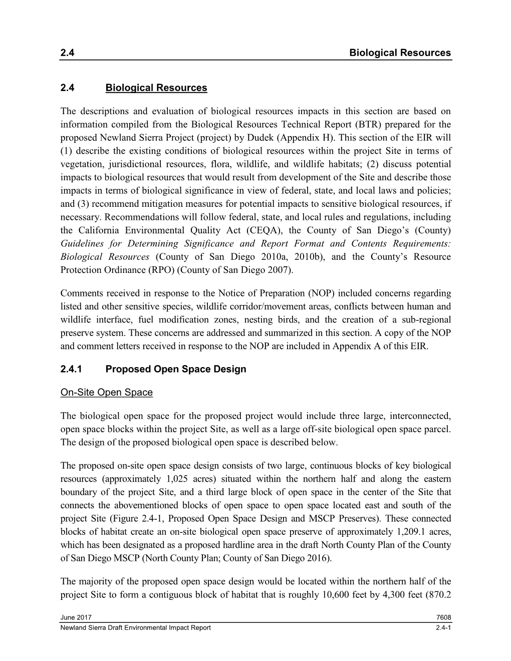 2.4 Biological Resources 2.4 Biological Resources the Descriptions and Evaluation of Biological Resources Impacts in This Sectio