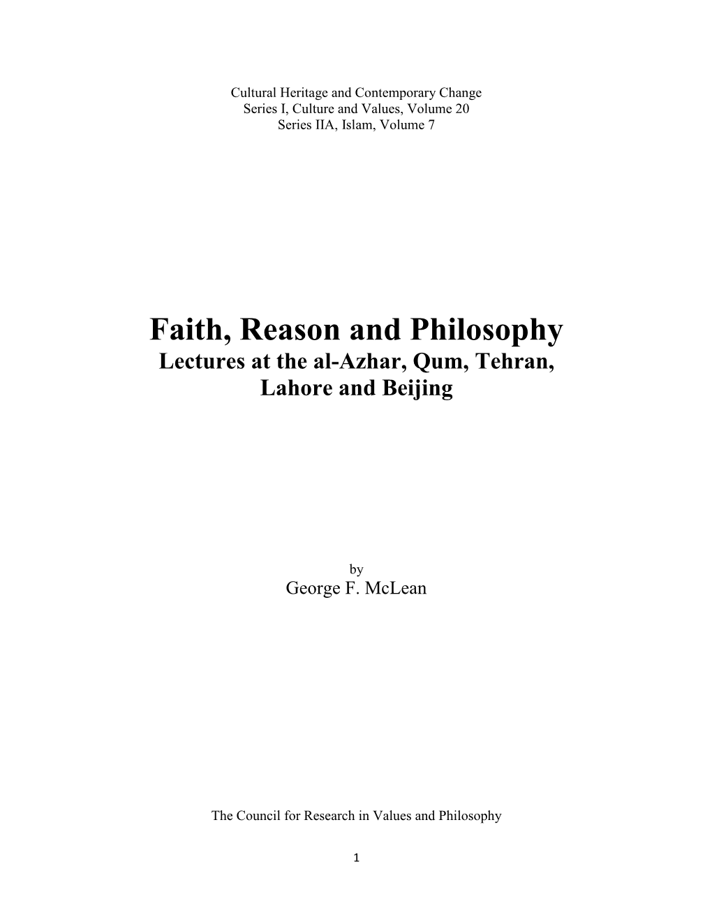 Faith, Reason and Philosophy Lectures at the Al-Azhar, Qum, Tehran, Lahore and Beijing
