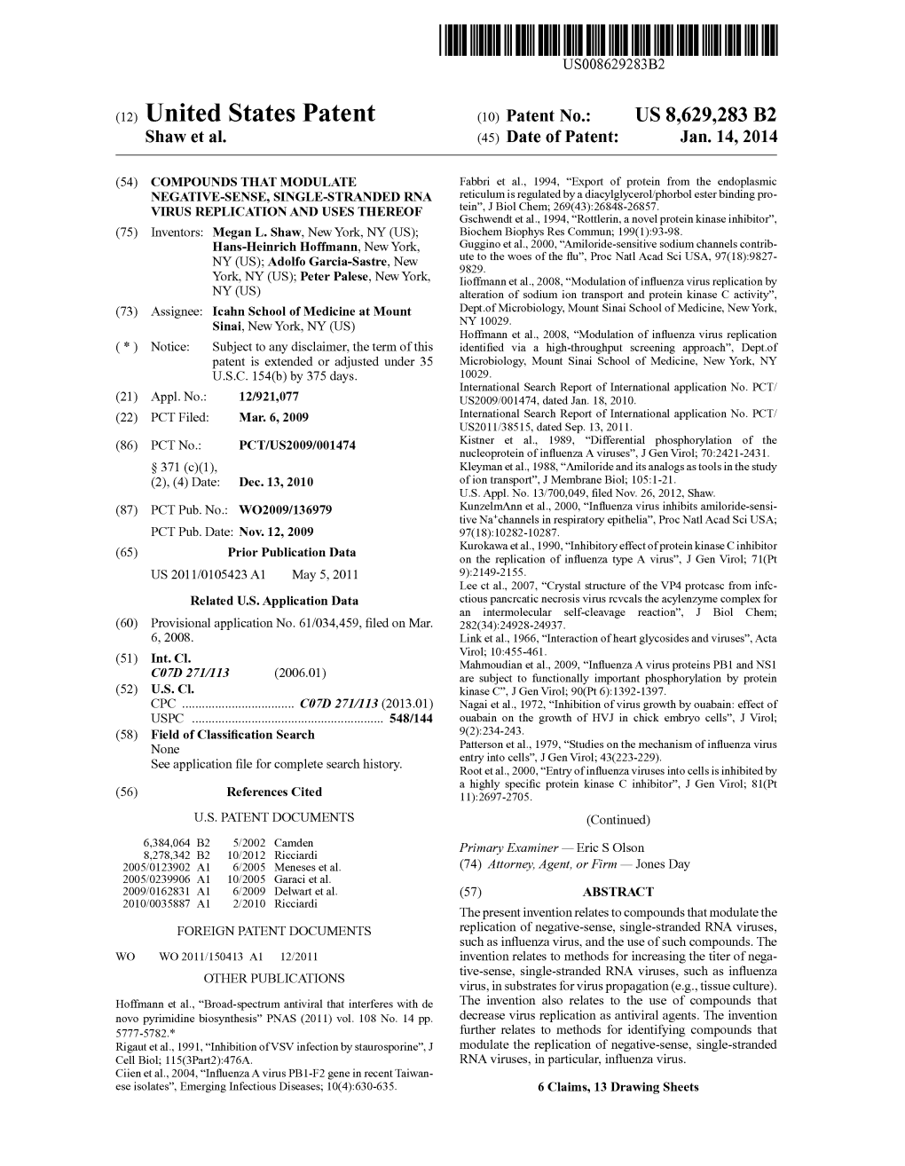 (12) United States Patent (10) Patent No.: US 8,629,283 B2 Shaw Et Al