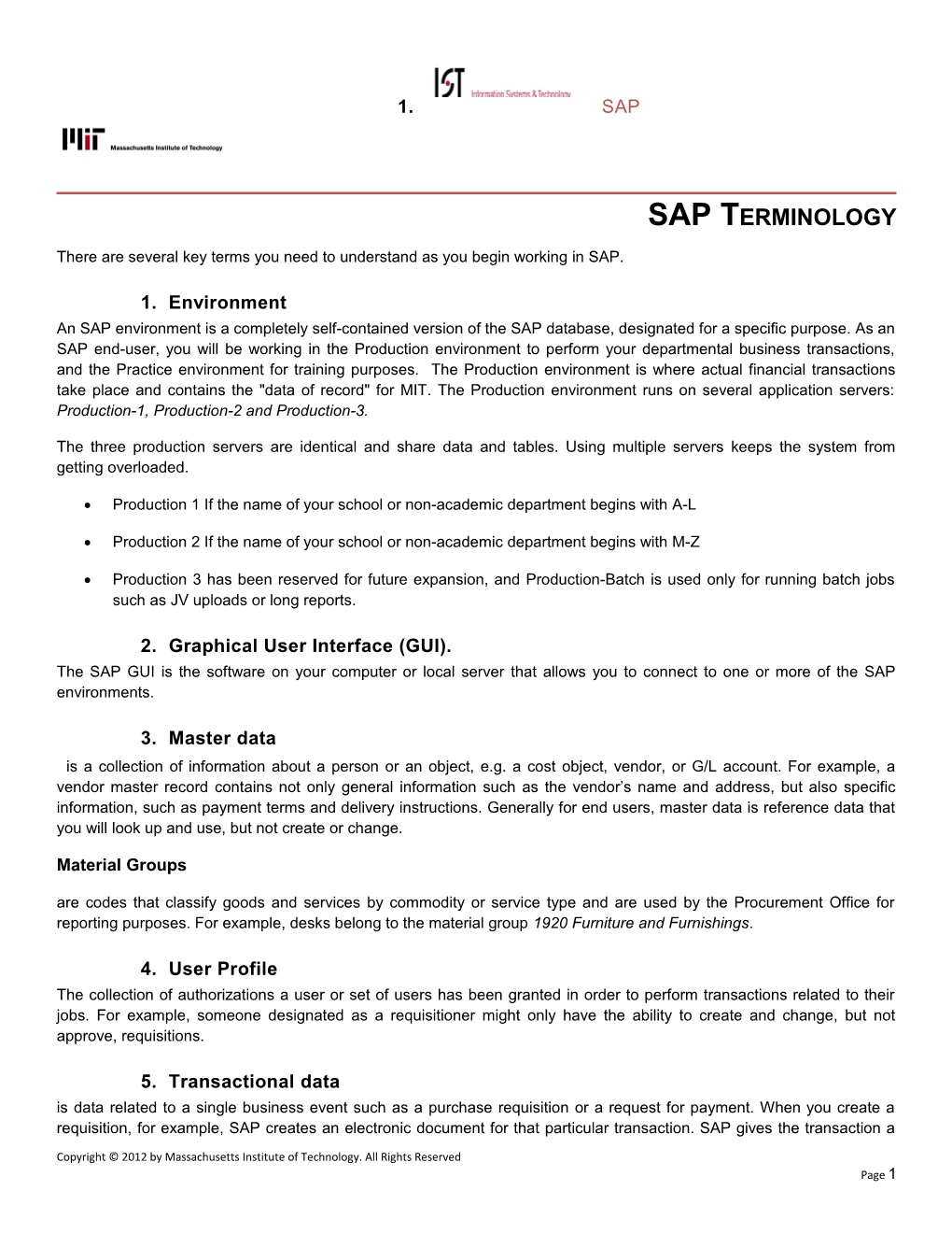 There Are Several Key Terms You Need to Understand As You Begin Working in SAP