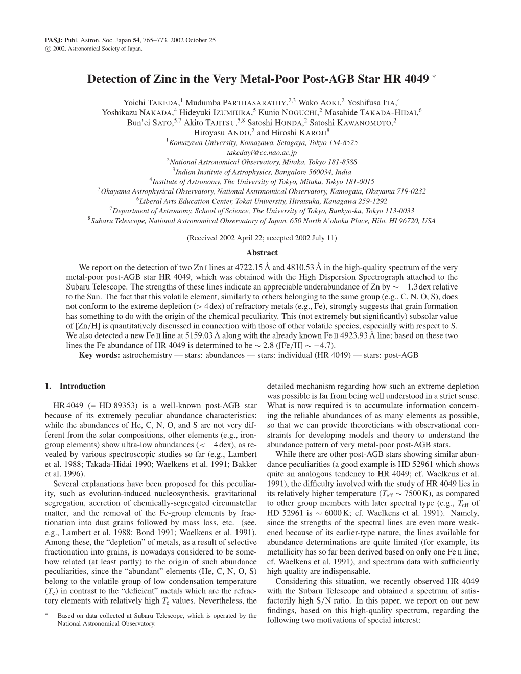 Detection of Zinc in the Very Metal-Poor Post-AGB Star HR 4049 ∗