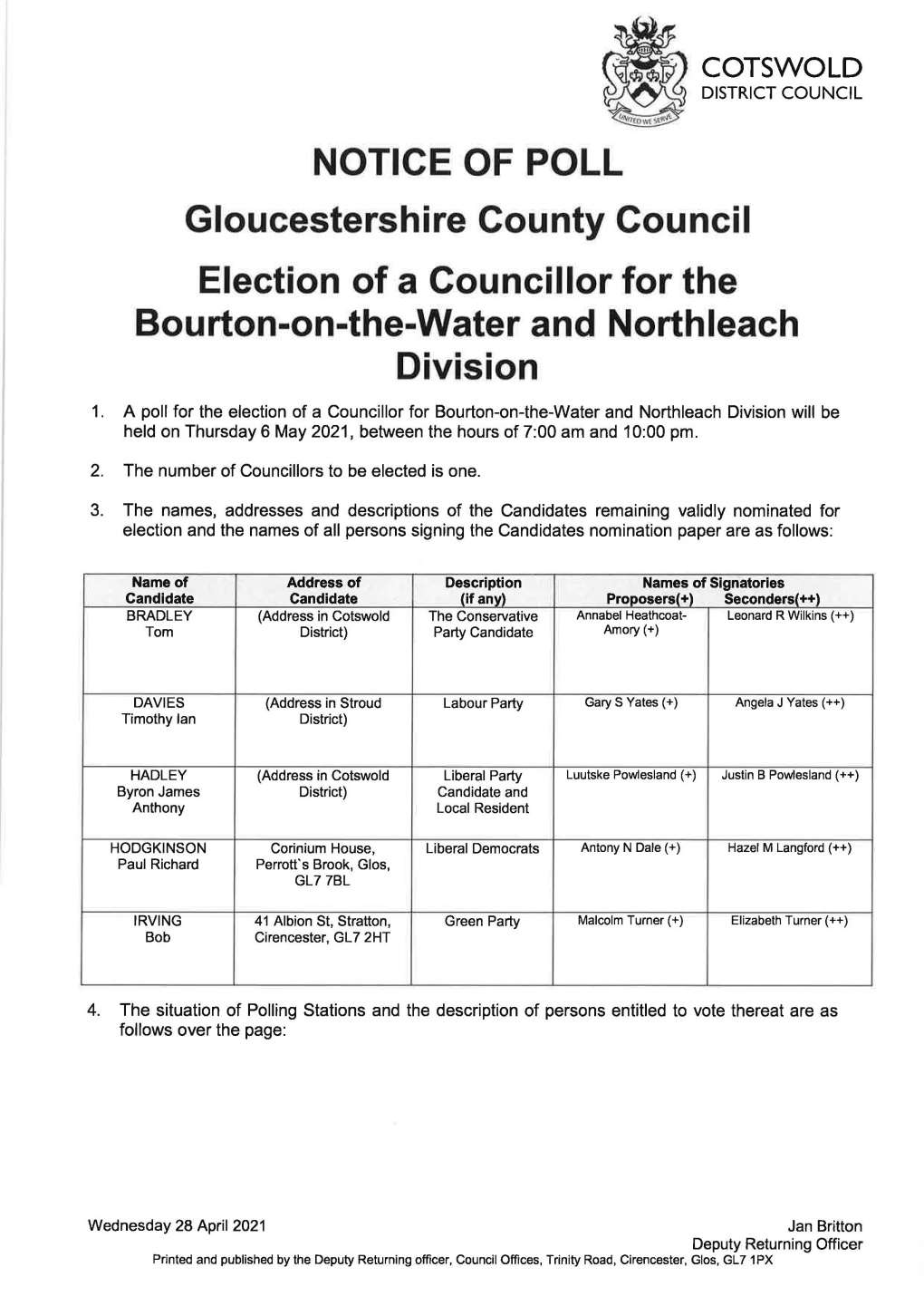 NOTICE of POLL Gloucestershire County Council Election of a Councillor for the Bourton-On-The-Water and Northleach Division