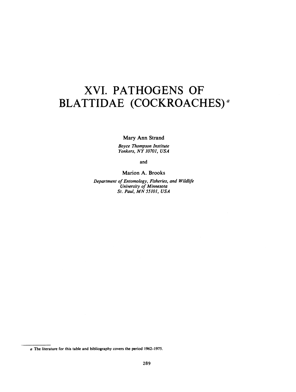 XVI. PATHOGENS of BLATTIDAE (COCKROACHES) A