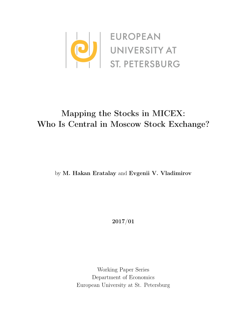 2017/01, Mapping the Stocks in MICEX: Who Is Central in Moscow