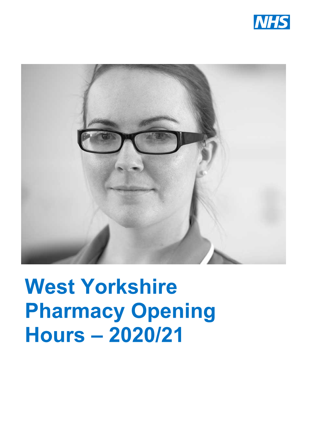 West Yorkshire Pharmacy Opening Hours – 2020/21