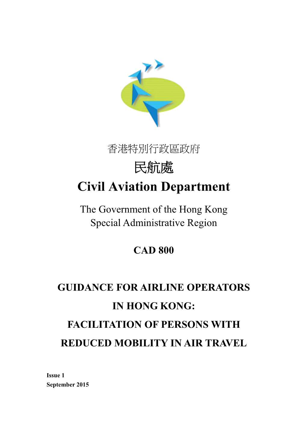 Guidance for Airline Operators in Hong Kong: Facilitation of Persons with Reduced Mobility in Air Travel
